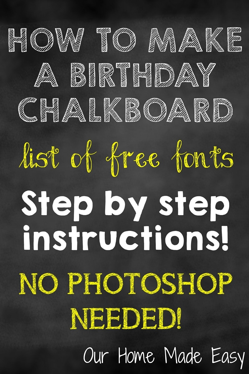How To Make a Birthday Chalkboard without Photoshop! • Our ...