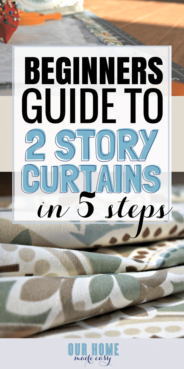 An easy tutorial on making your own two story curtain panels! Easy & Quick to make!