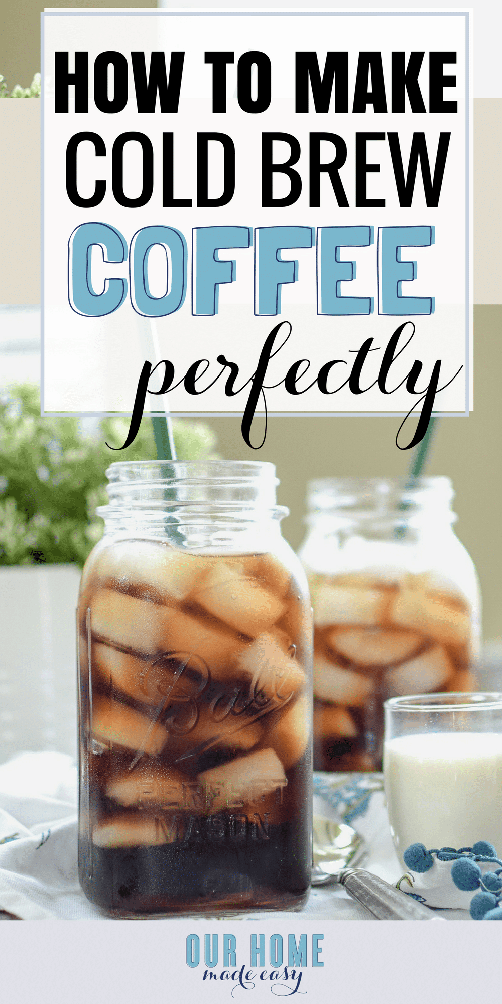 Make super easy cold brew for the perfect cup of iced coffee! Cold brew is less bitter than regular coffee and is so tasty! Click over to see the recipe and enjoy a cold glass now! #coffee #icedcoffee #coldbrew #drinks