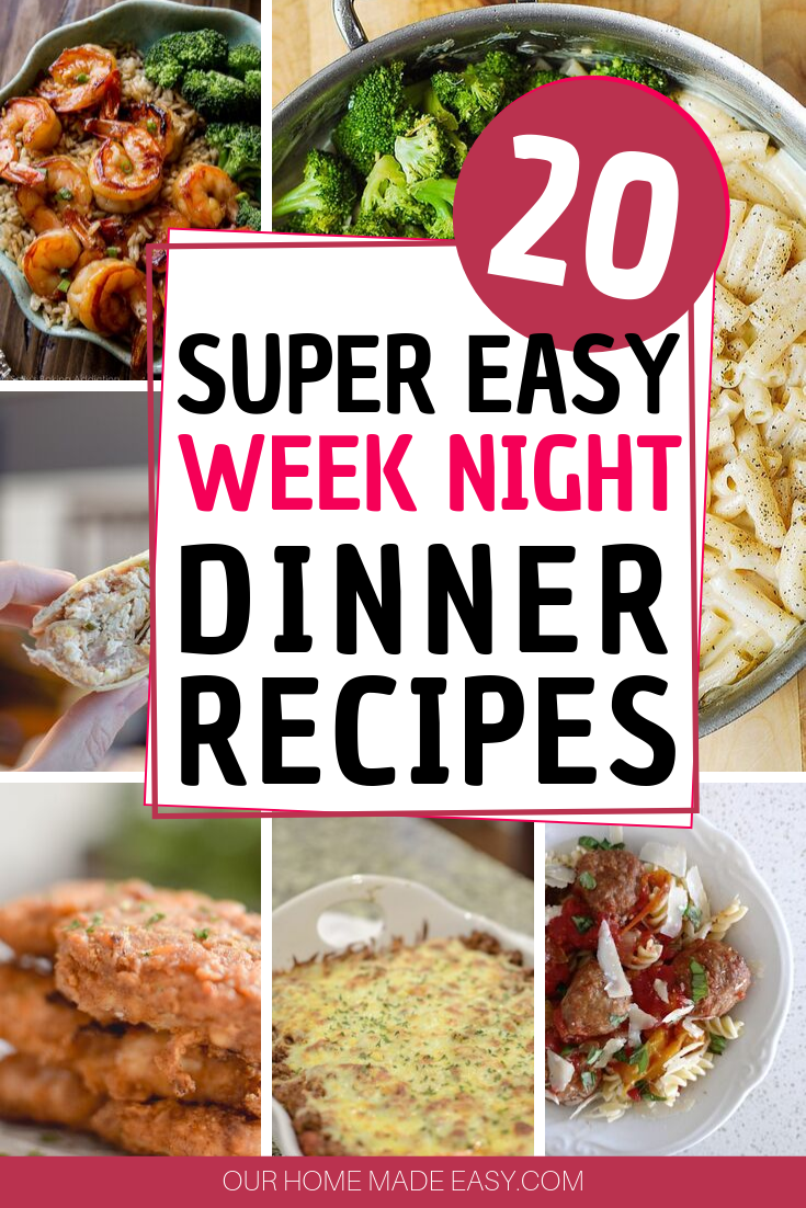 20 Super easy weeknight dinner recipes the whole family will love! Keep this list on hand for busy nights when cooking dinner is an overwhelming task