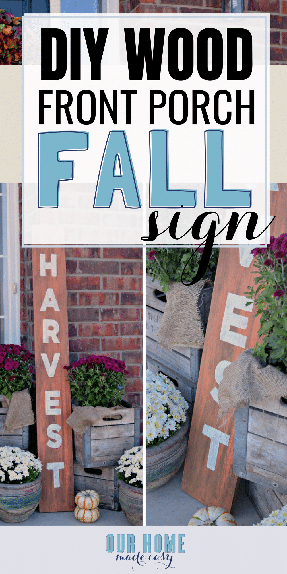 How to Make a DIY Wood Harvest Sign for Your Fall Front Porch Decor