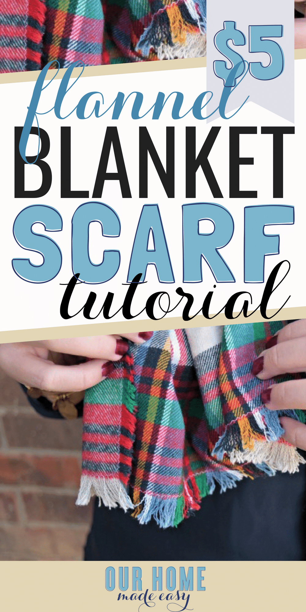 Make your own blanket flannel scarf for under $5! You can adjust the size & choose your favorite pattern. Click to see how easy it is to make! #fall #clothing #scarf #flannel #sewing 