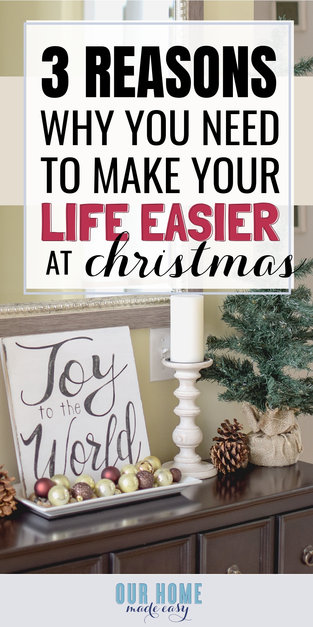 Christmas have you feeling overwhelmed? I wanted to share 3 reasons why you should & how to make life easier this Christmas! #christmas #parenting