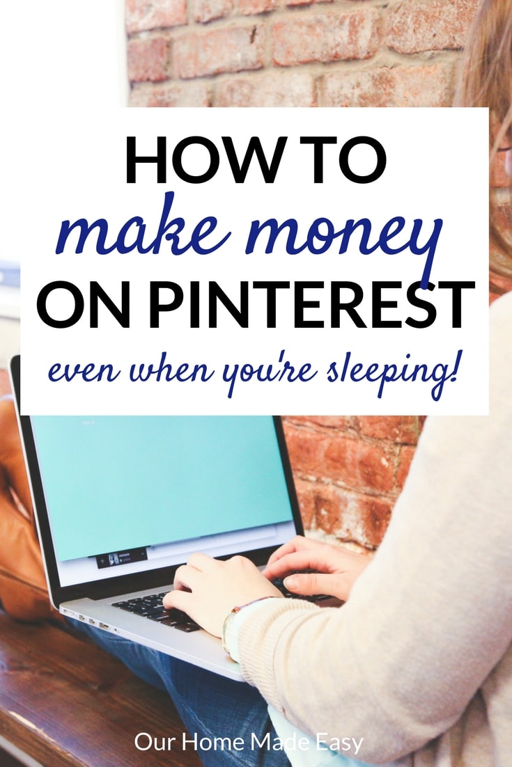 How to make money on Pinterest! Includes step by step tutorial.