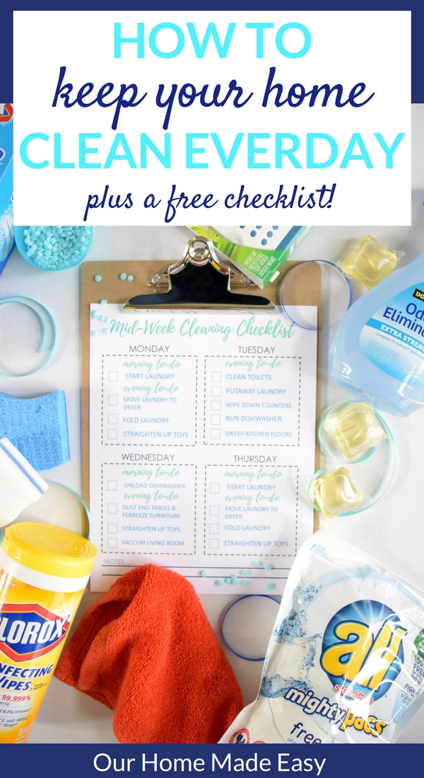 Keep your home clean during the week is super easy! Click to see tips and receive a free checklist! #sponsored