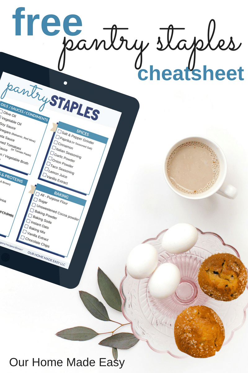 Download this free pantry staples cheatsheet and learn what you should always keep on hand to make dinner easier at home