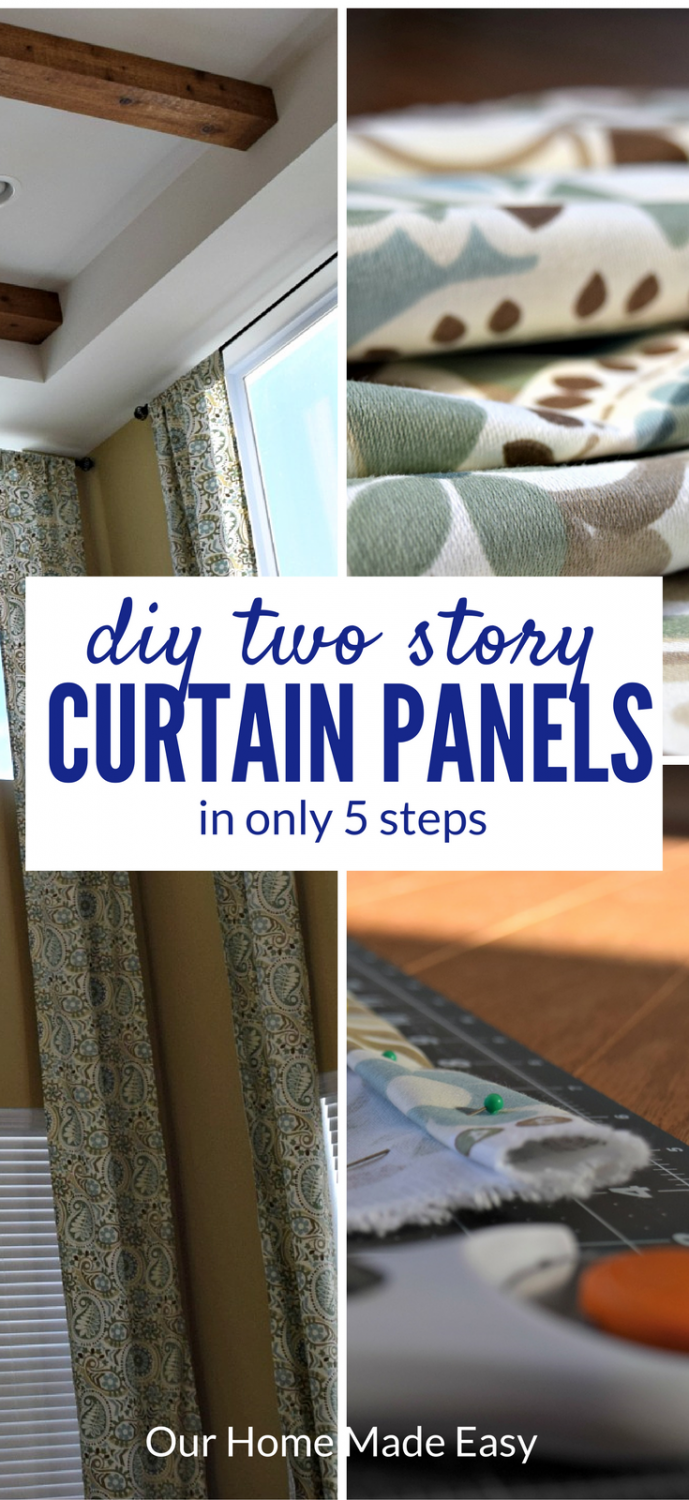 Easy DIY Two Story Curtain Panels In Only 5 Steps Our Home Made