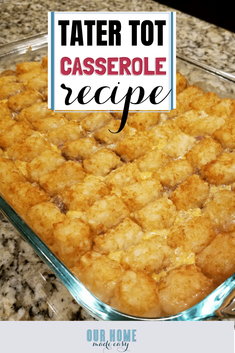 Tater tot casserole is a great family dinner that's easy to make, and you probably already the ingredients on hand!