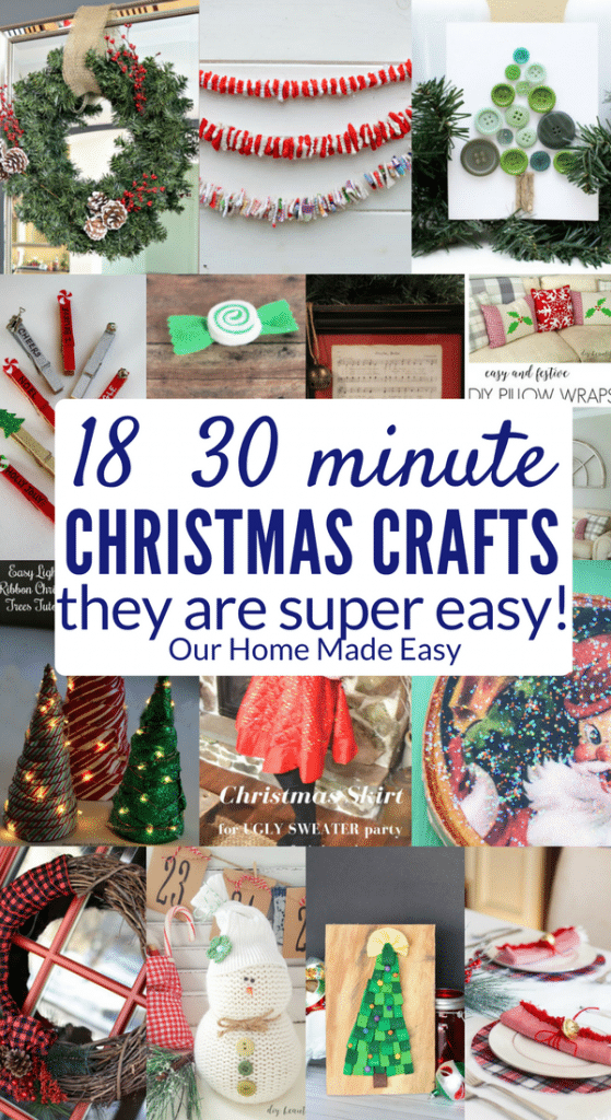 The 18 Easiest 30 Minute Christmas Crafts Ever! – Our Home Made Easy