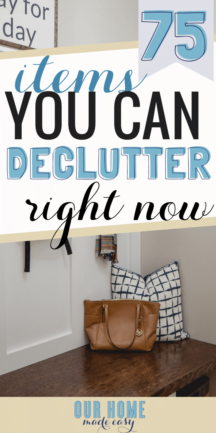 Here are 75 items that you can declutter from your home RIGHT NOW for free! Start organizing your home by clearing out the overwhelm. Click to see all 75 items! #organization