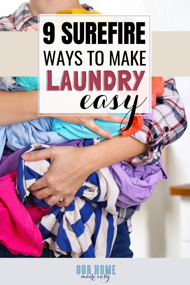 These 9 tips are sure to make laundry days easier in your home!