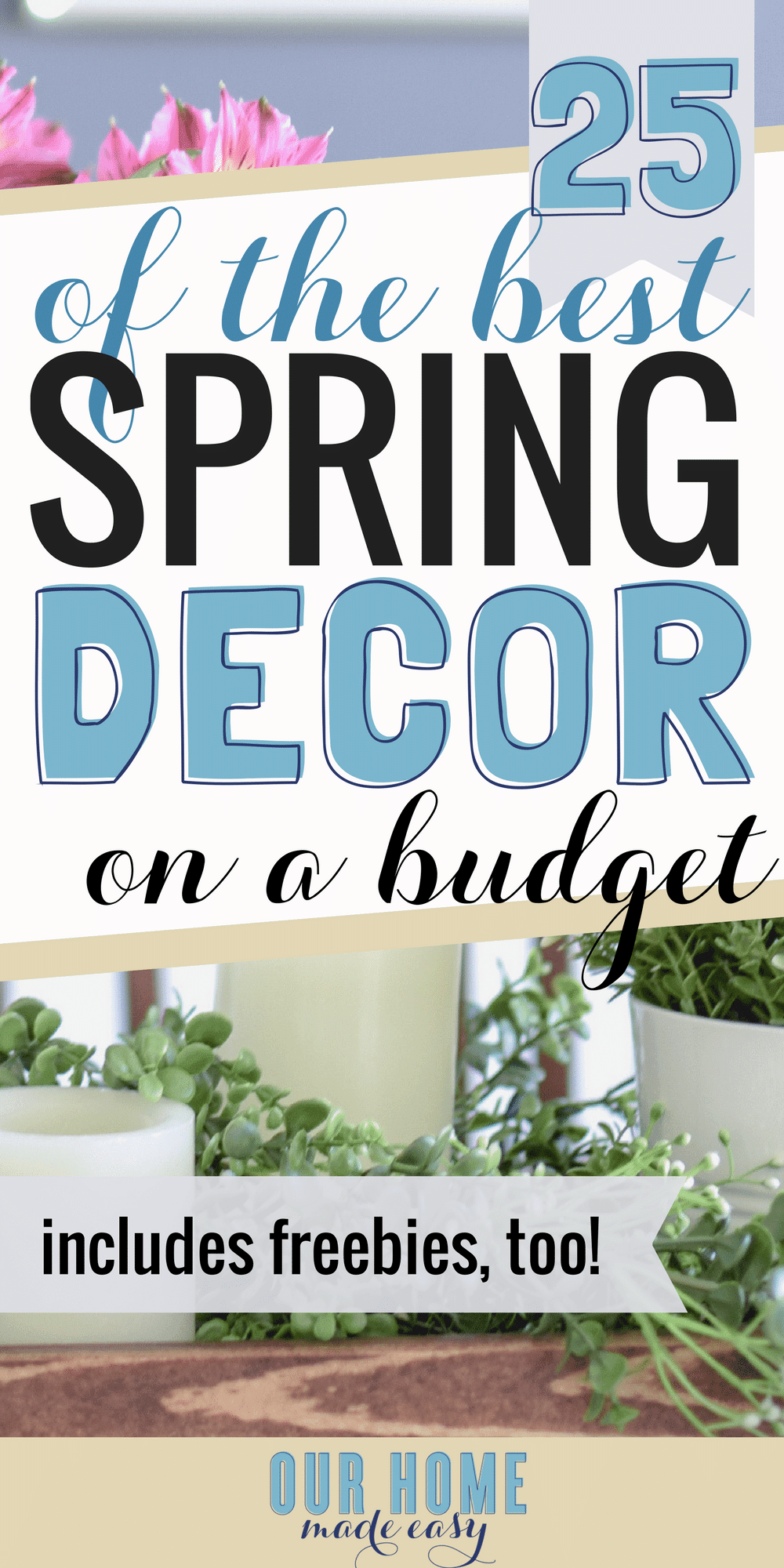 I've found 25 of the best Spring decor finds under $20! I'm also including a few freebies for more decor without spending much money! #spring #homedeocr #springdecor #budgetdecor