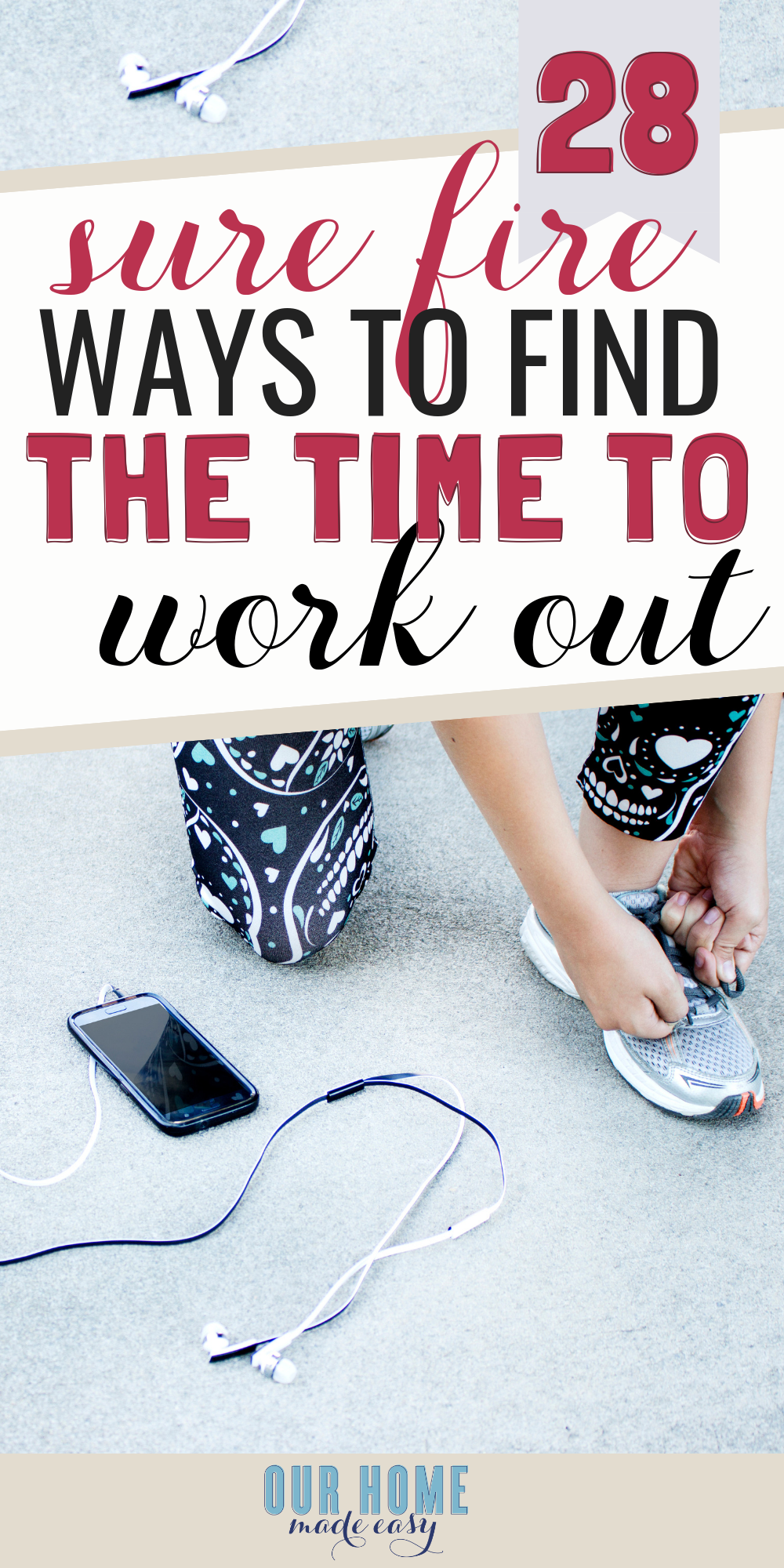 Making time for working out easier with these 28 tips & tricks! Even if you're a working mom, you still deserve some time to de-stress and find a routine that you actually enjoy. Includes a free work out tracker! Click to see all the tips & tricks! #healthy #ourhomemadeeasy #exercise #workingout