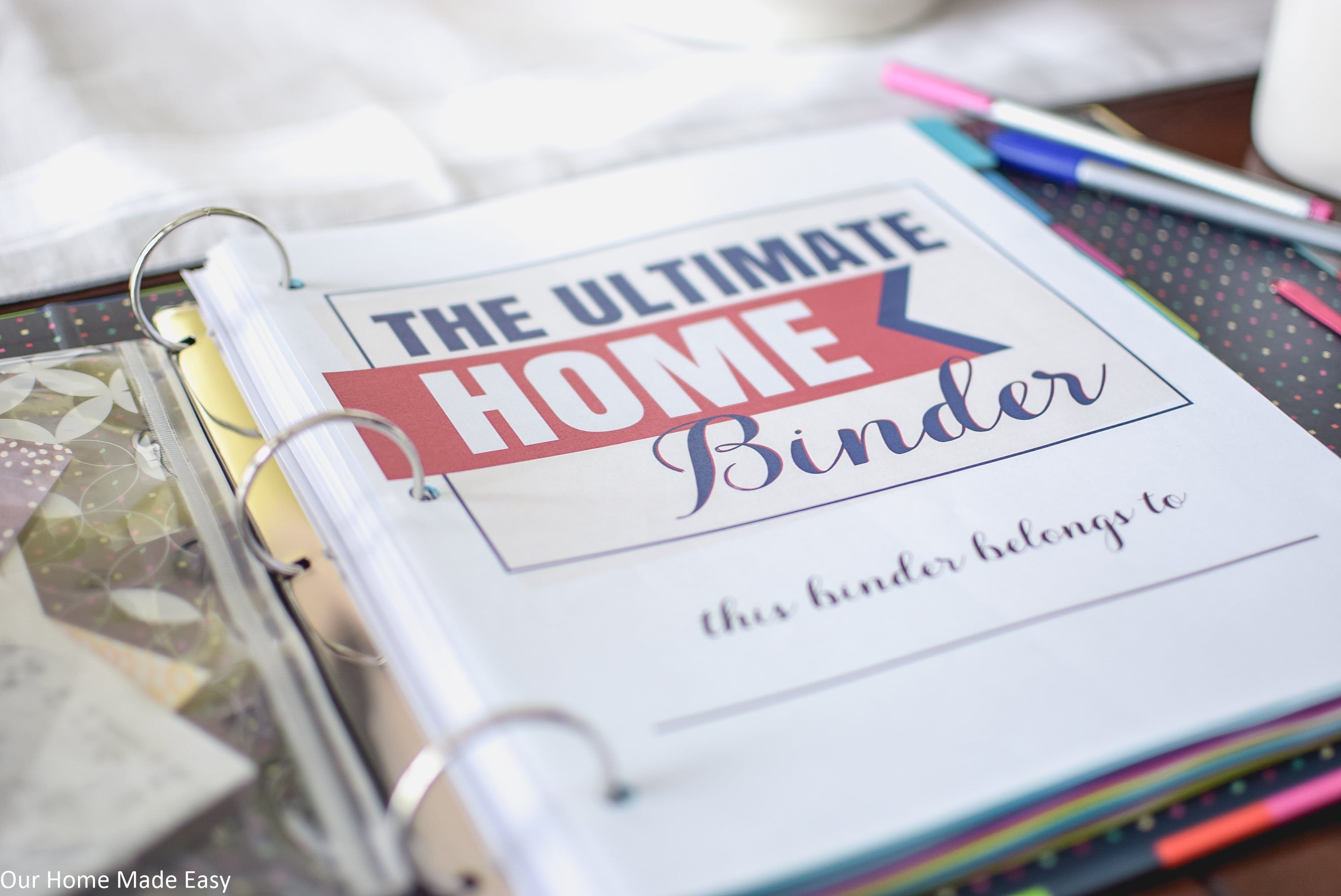 The Ultimate Home Binder is the perfect resource to get your life and your home organized