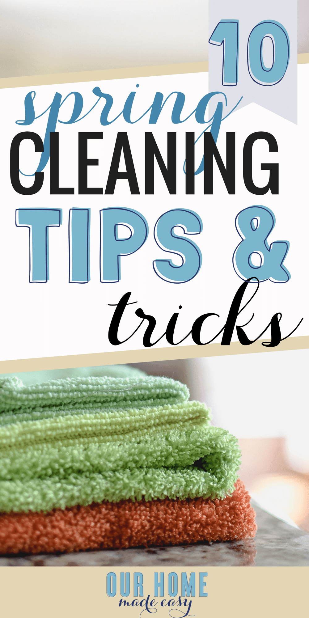 10 Spring Cleaning Tips and Tricks to Make Spring Cleaning a Breeze