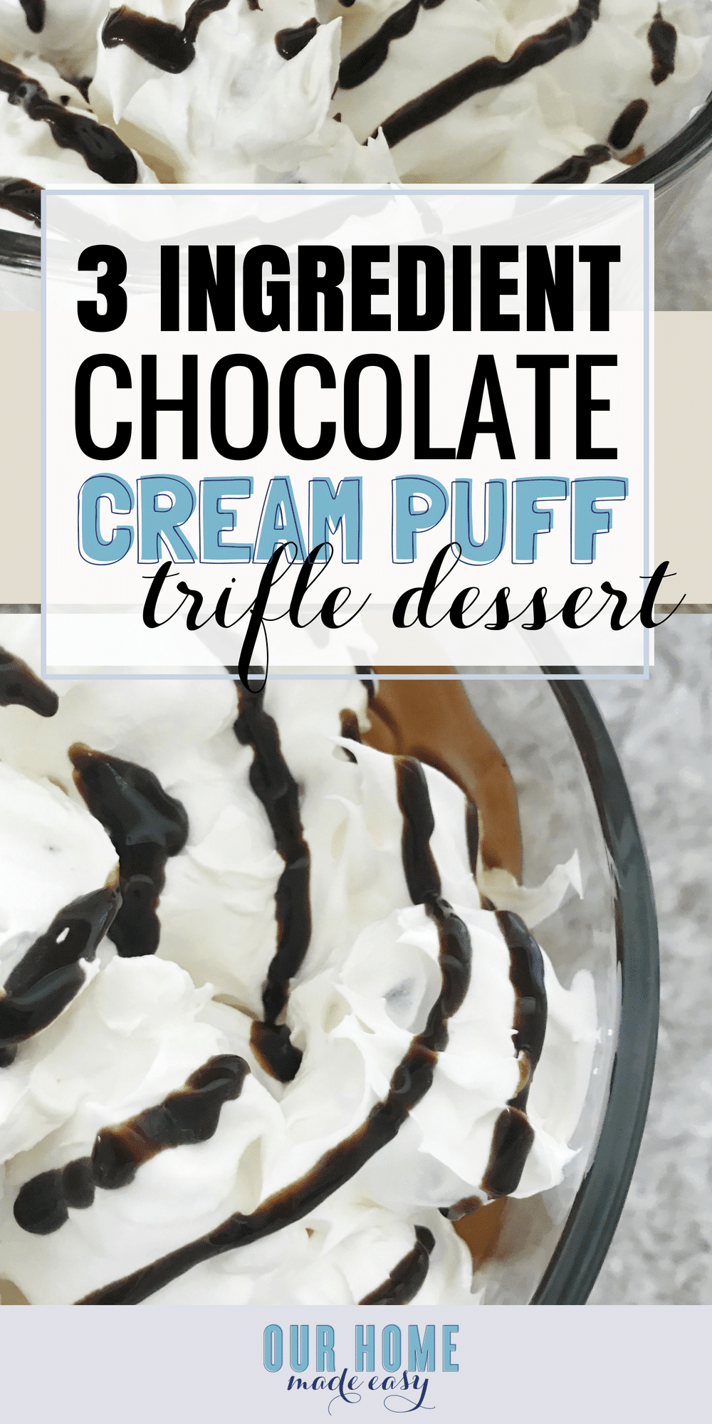 This 3 Ingredient Cream Puff Trifle is an easy no-bake dessert that can be assembled in 10 minutes or less! #chocolate #dessert #s