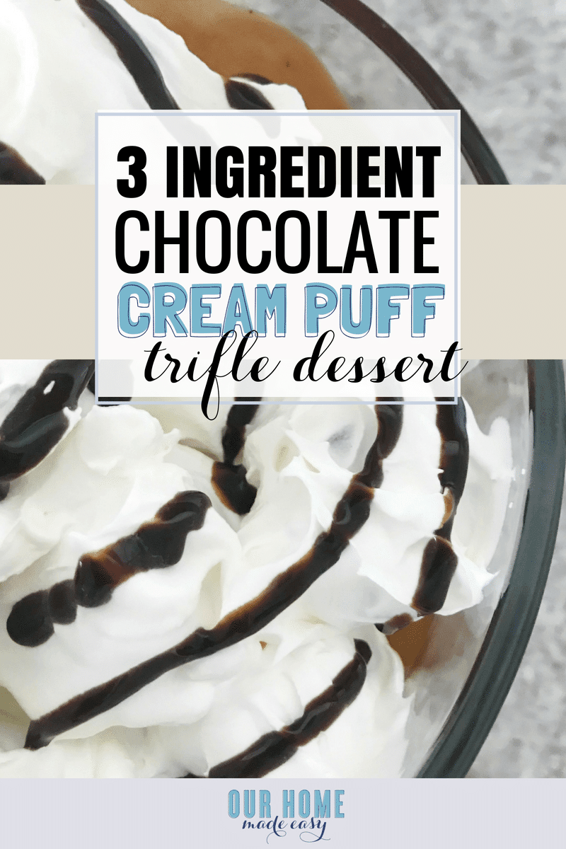 This 3 Ingredient Cream Puff Trifle is an easy no-bake dessert that can be assembled in 10 minutes or less! #chocolate #dessert #summer #trifle 