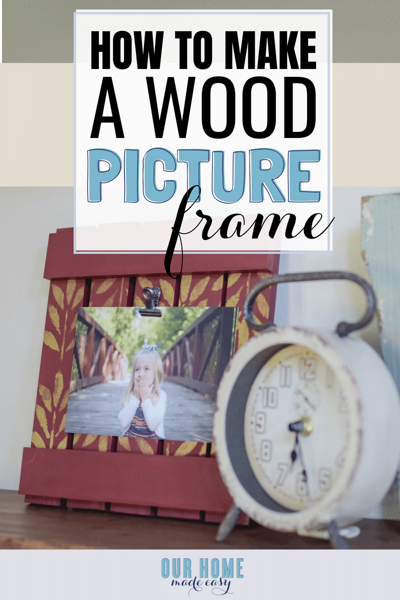 How to Make a DIY Wood Picture Frame