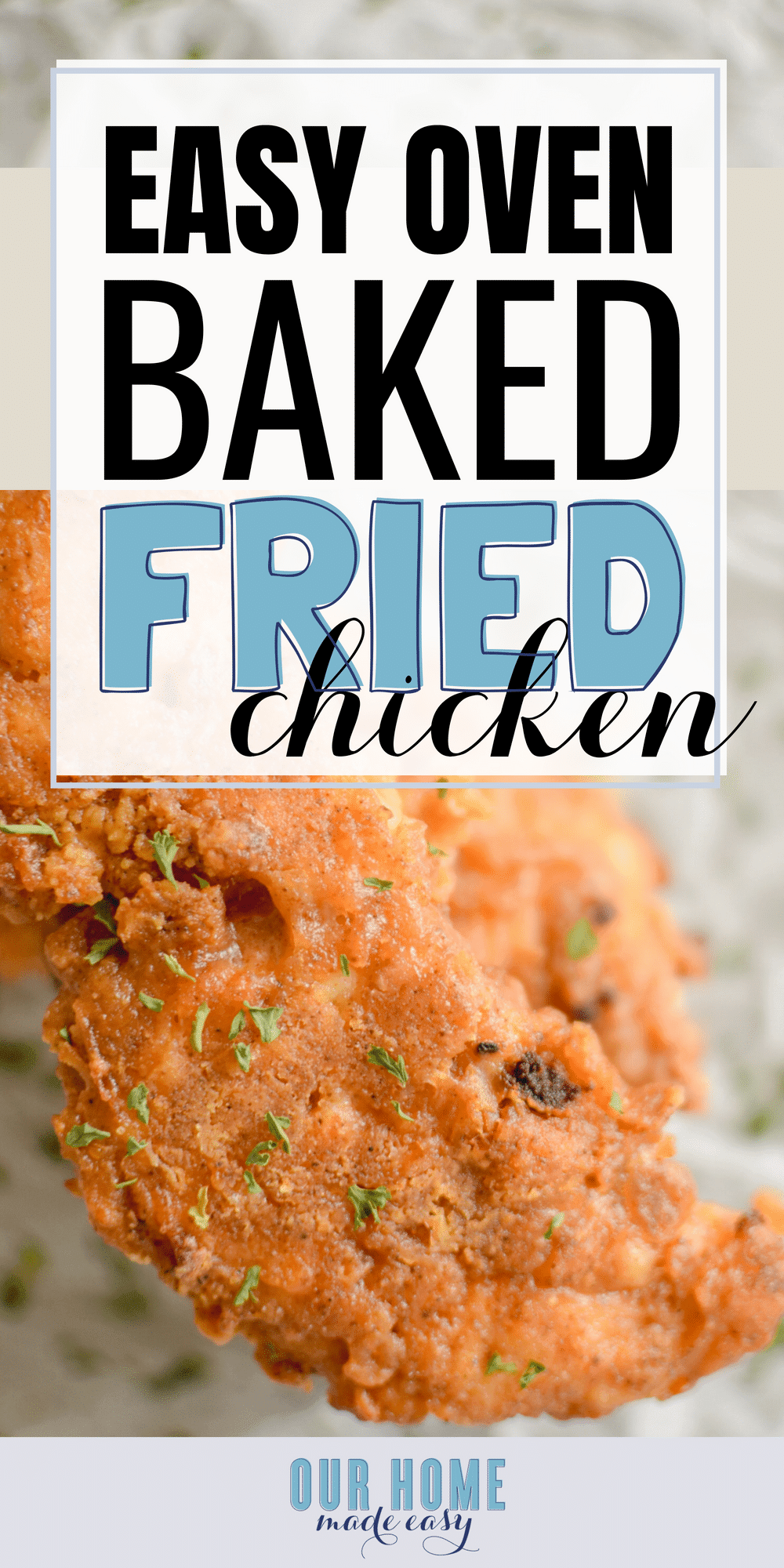 This oven baked fried chicken is super easy to make! It's perfect for so many dinner ideas. 