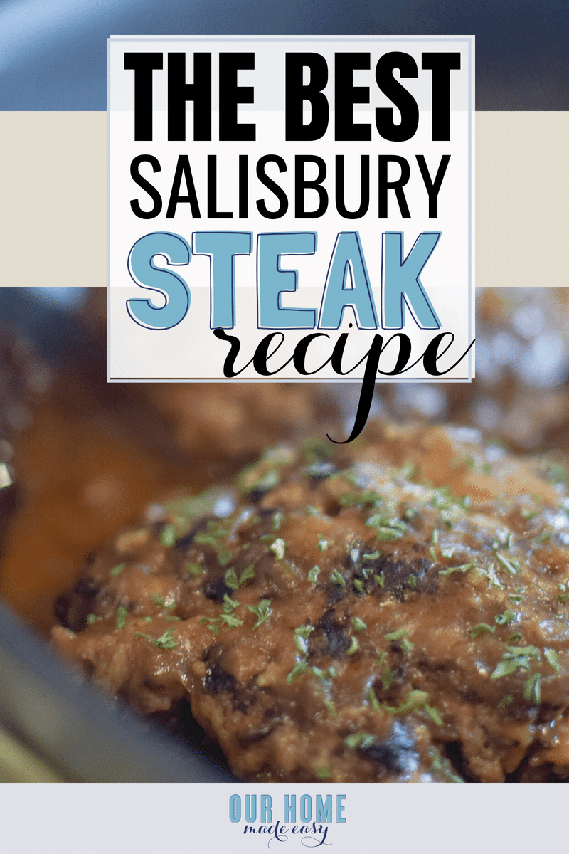 Salisbury Steak is a classic comfort food, so this recipe is a must-try