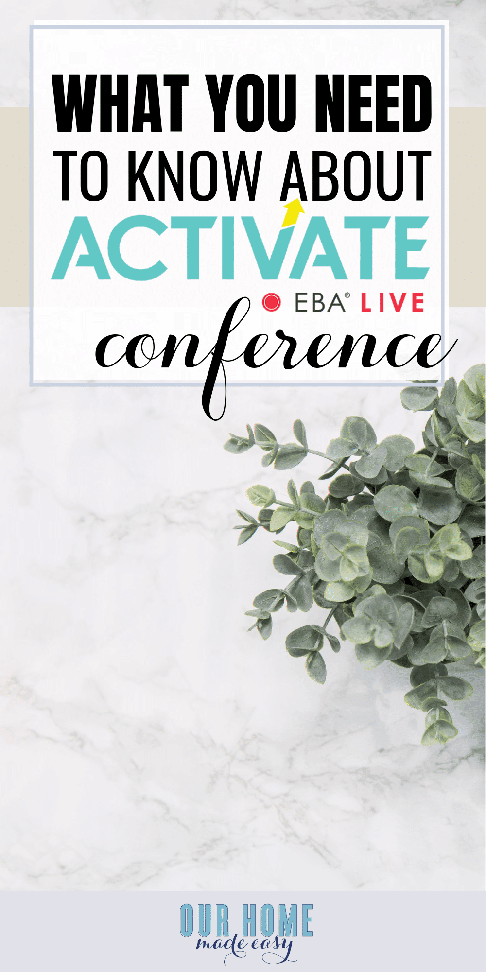 Everything you need to know about Activate EBA Live Blogging Conference