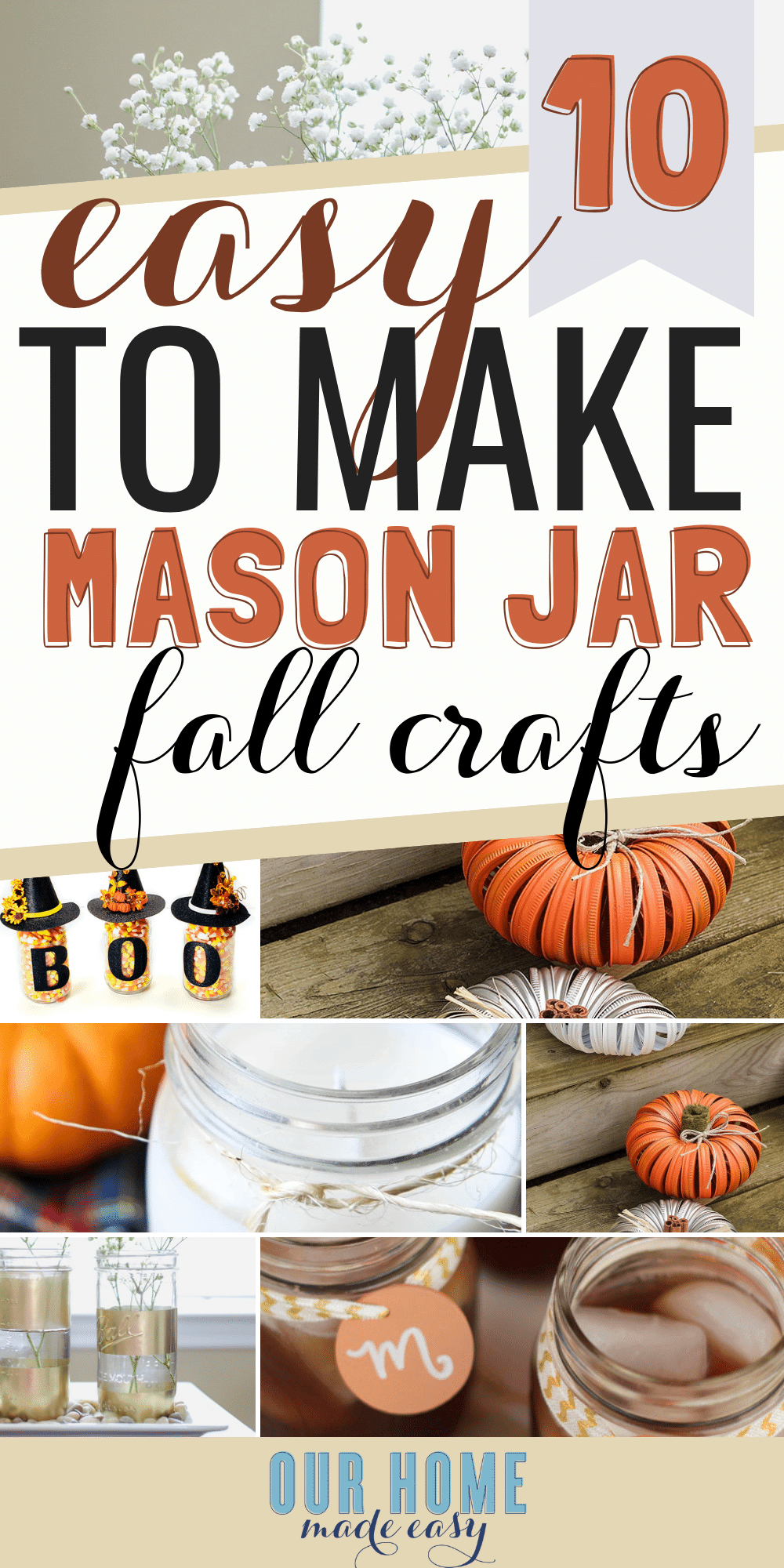 These 10 easy mason jar crafts are perfect for Fall! They will add cozy charm to your home and they won't take long for you to make yourself. #fallhome #homedecor #fall #masonjars