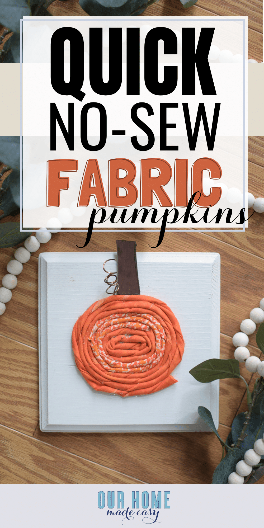 These fabric pumpkins are a fun way to use fabric that requires zero sewing! Simply twist and glue for a cute decor that is super easy to make! #fabric #pumpkins #fallcrafts #crafts #halloween