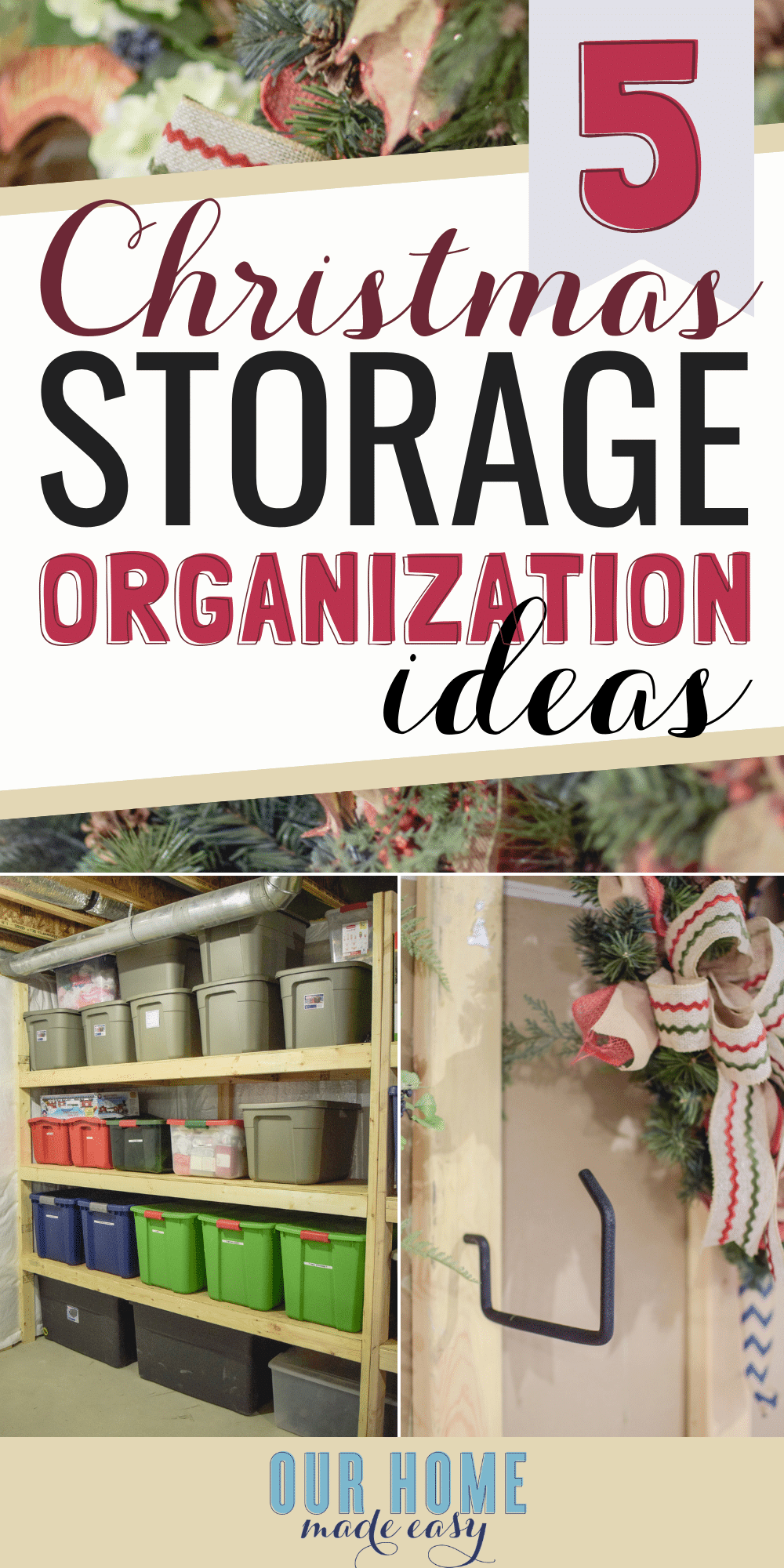 5 Holiday Storage Organization Tips to help keep your home more organized year round