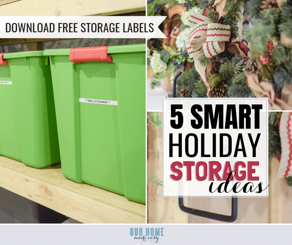 5 Easy to Do Holiday Storage Organization Tips – Our Home Made Easy