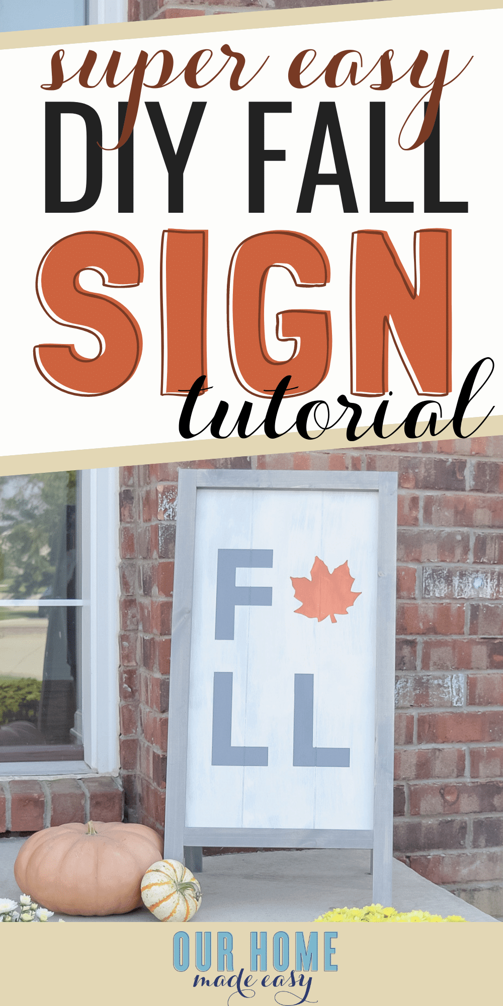 This DIY Fall sign is super easy to make and adds a rustic touch to your Fall front porch decor