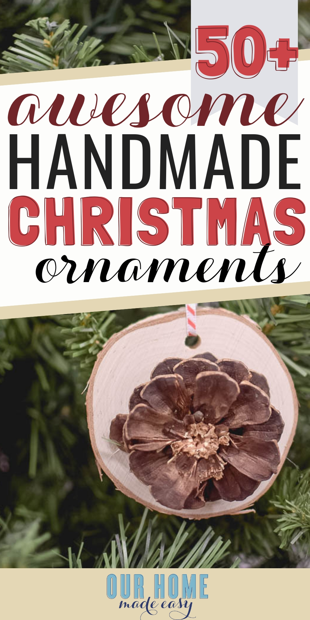 See more than 50 homemade Christmas ornaments just in time for Christmas! 