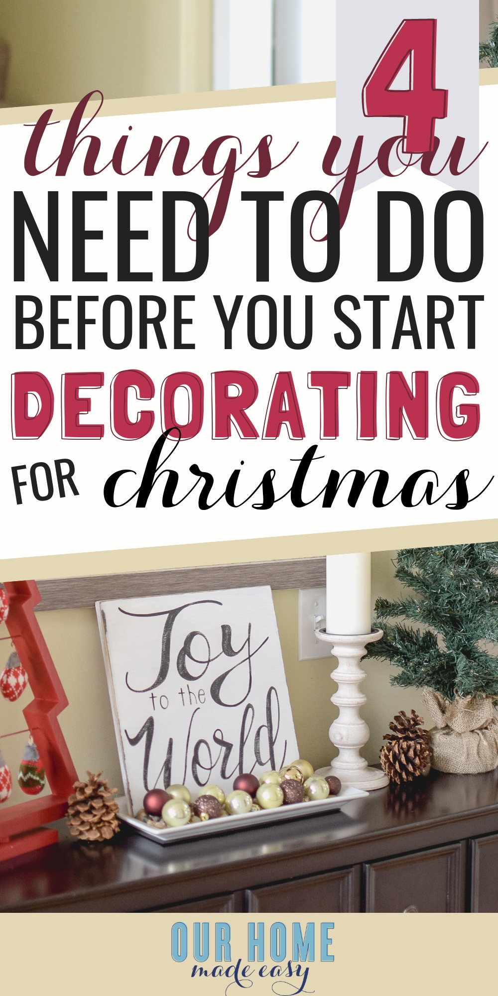 How to prepare your home for Holiday decorating