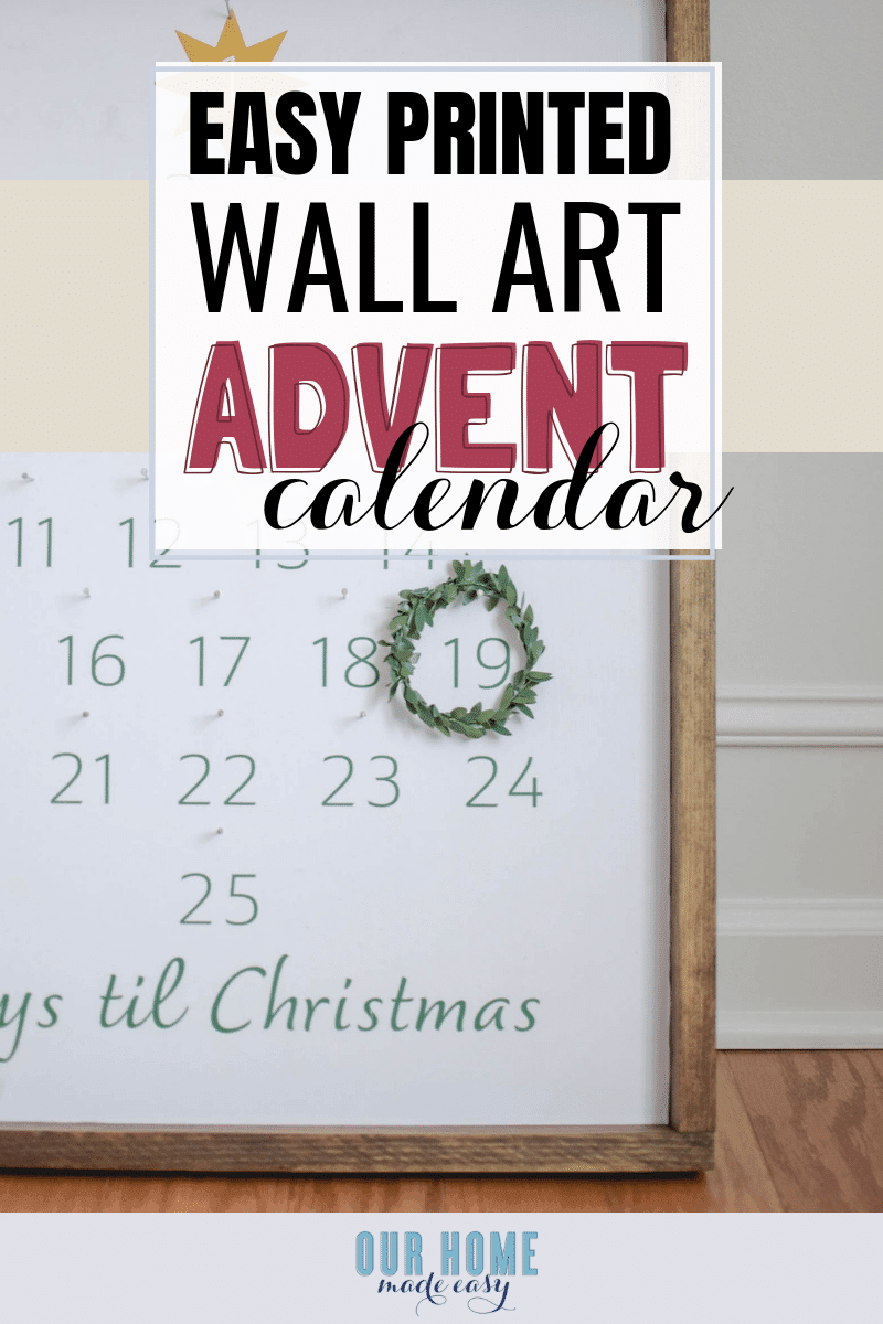 Easy Farmhouse DIY Wall Advent Calendar -- MAke this for super cheap without any fancy cutting tools! #christmas #ourhomemadeeasy