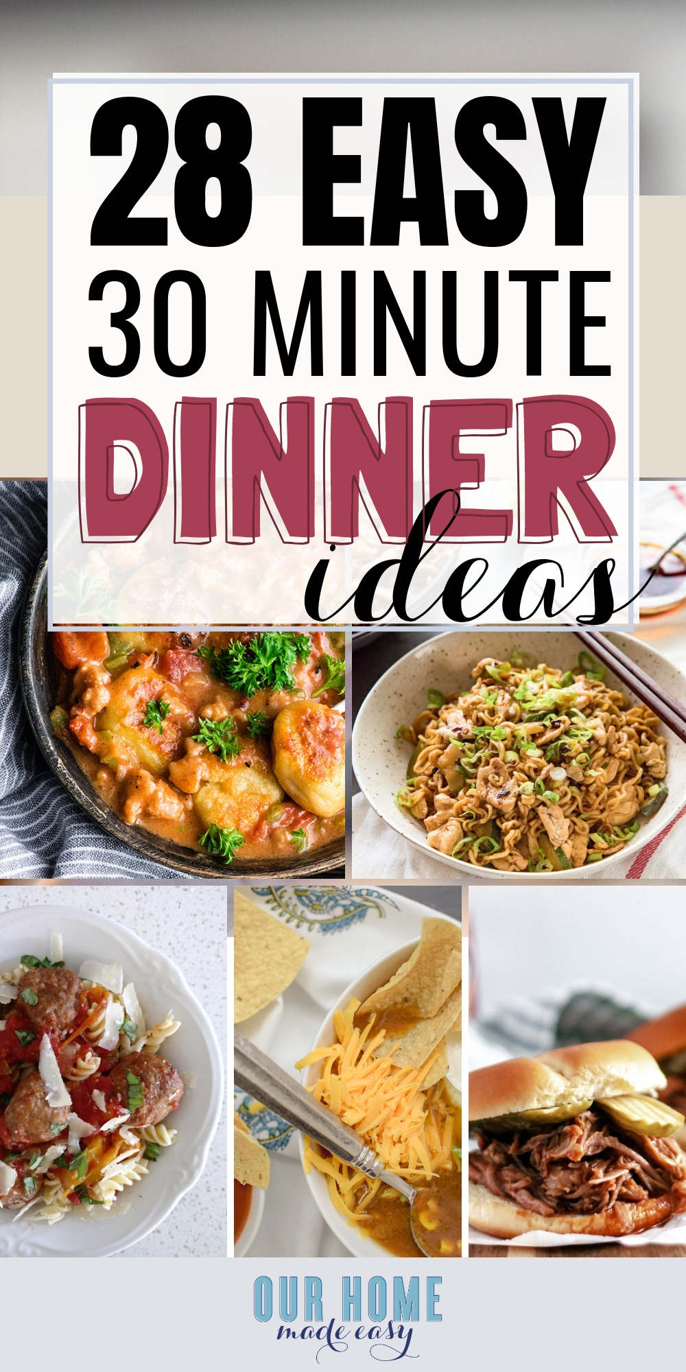 Keep this collection of easy 30 minute dinner ideas on hand for delicious dinners on busy nights.