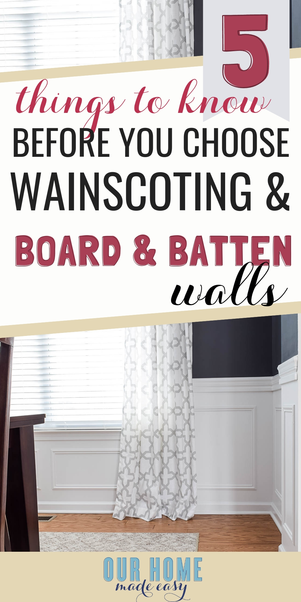 Comparing traditional wainscoting and board & batten