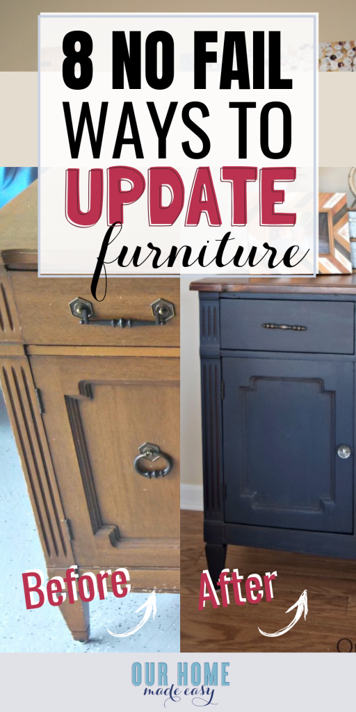 How to Redo Furniture Easy DIY Ideas to Update Furniture Our Home