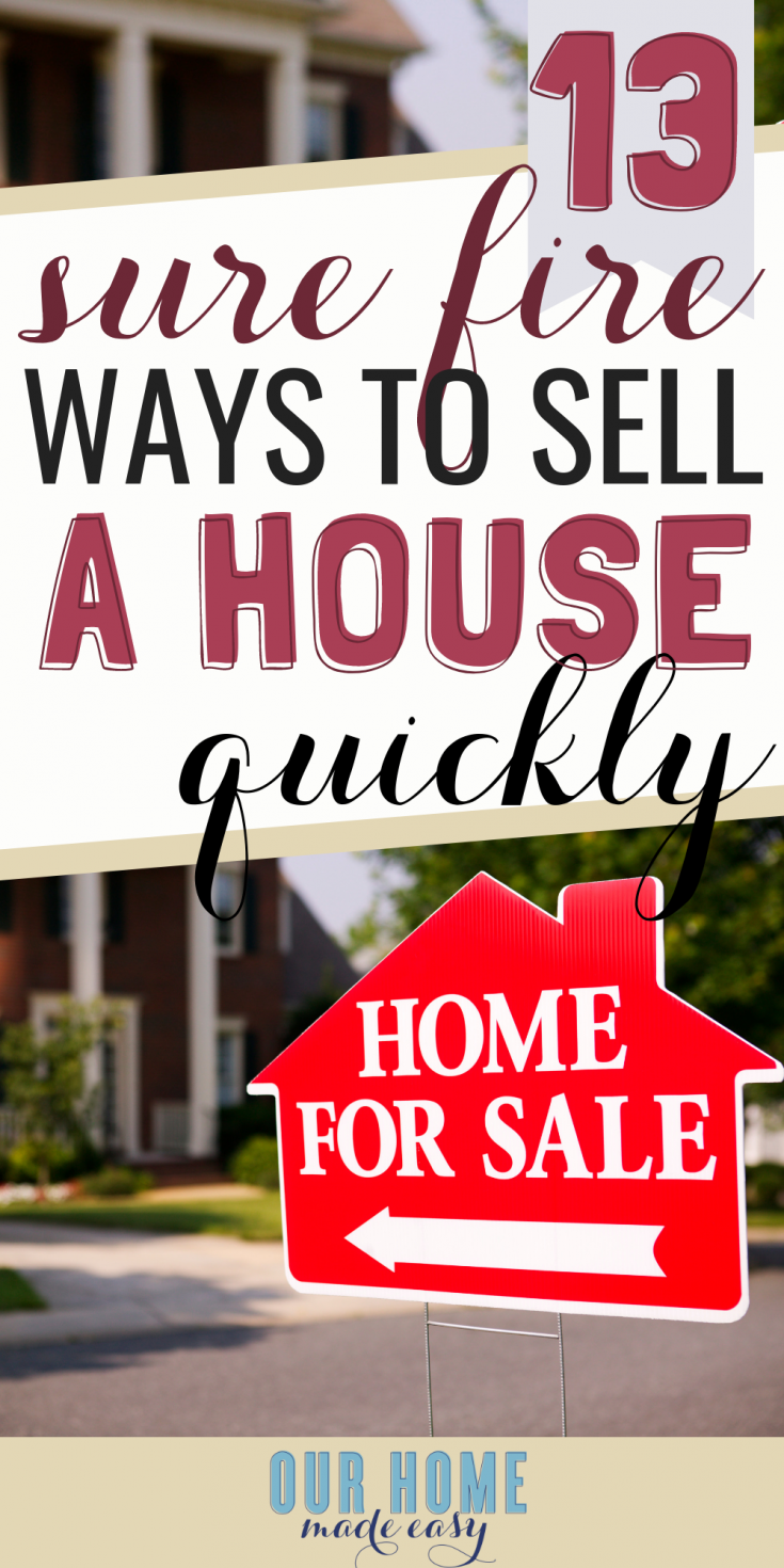 13 Tricks For How to Sell Your House Fast Our Home Made Easy