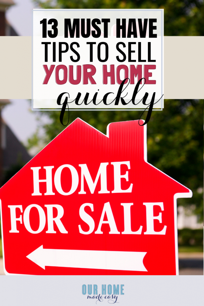 13 Tricks For How to Sell Your House Fast Our Home Made Easy