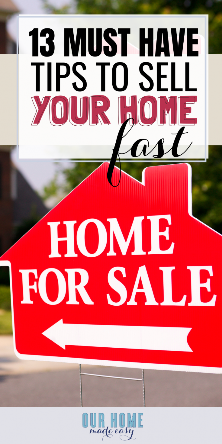 13 Tricks For How to Sell Your House Fast Our Home Made Easy