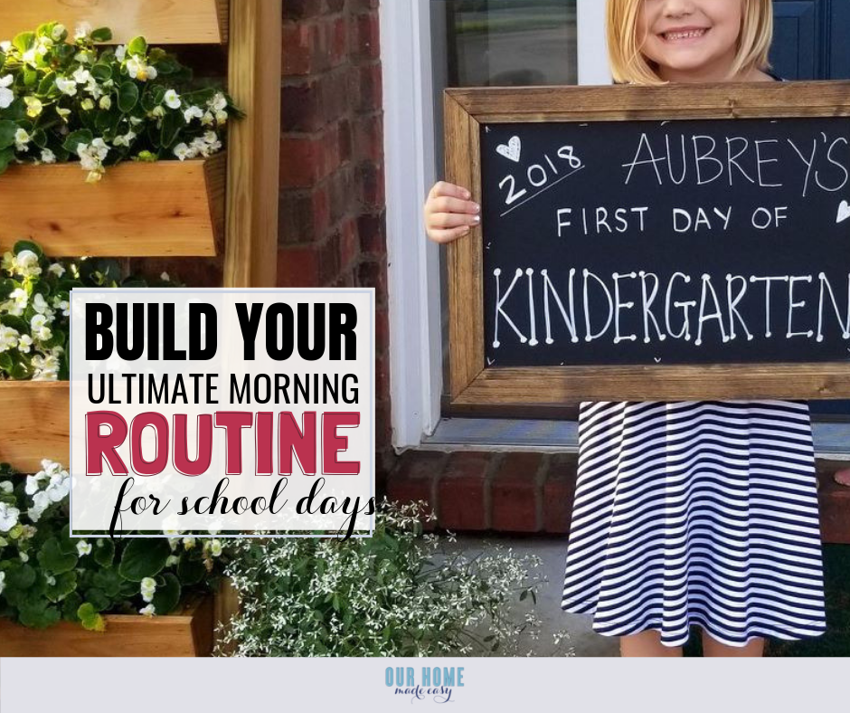 Build Your Ultimate Morning Routine for School Days – Our Home Made Easy