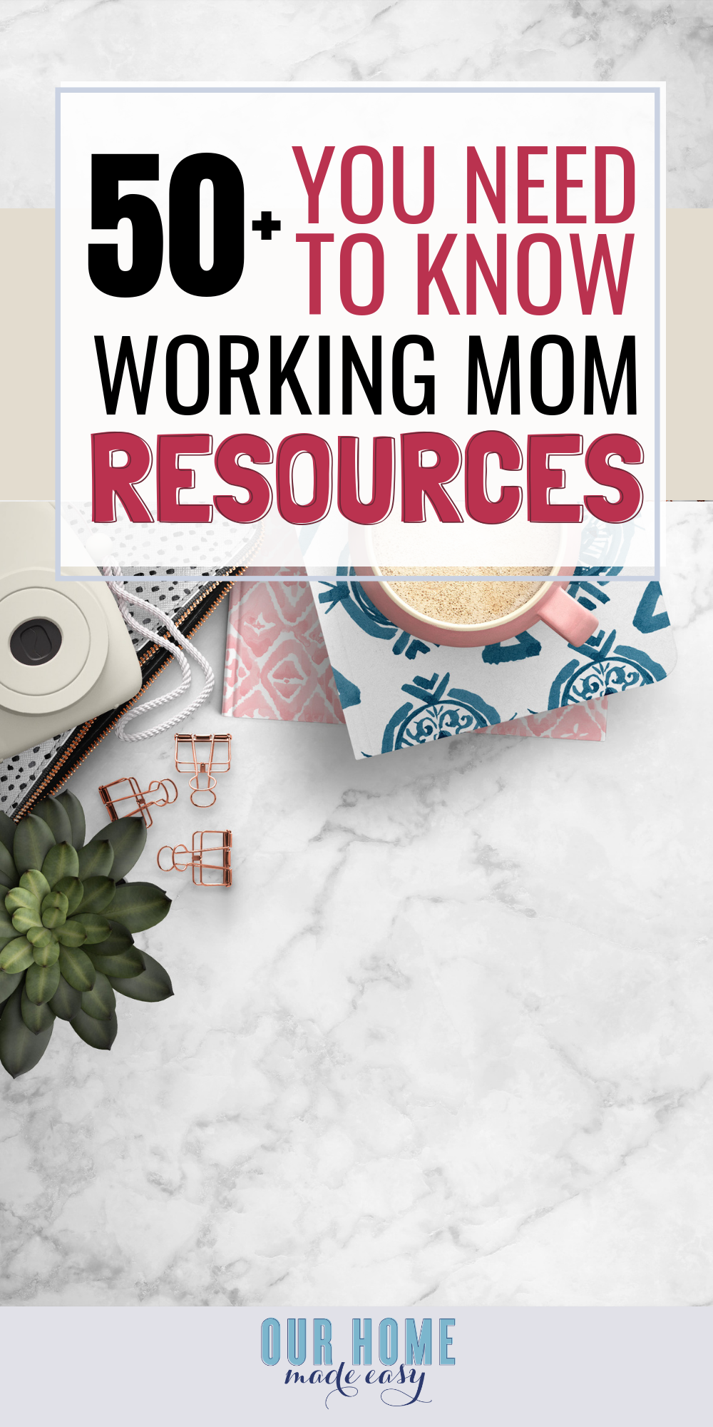 This list of working mom resources are helpful tools that every working mom needs to know