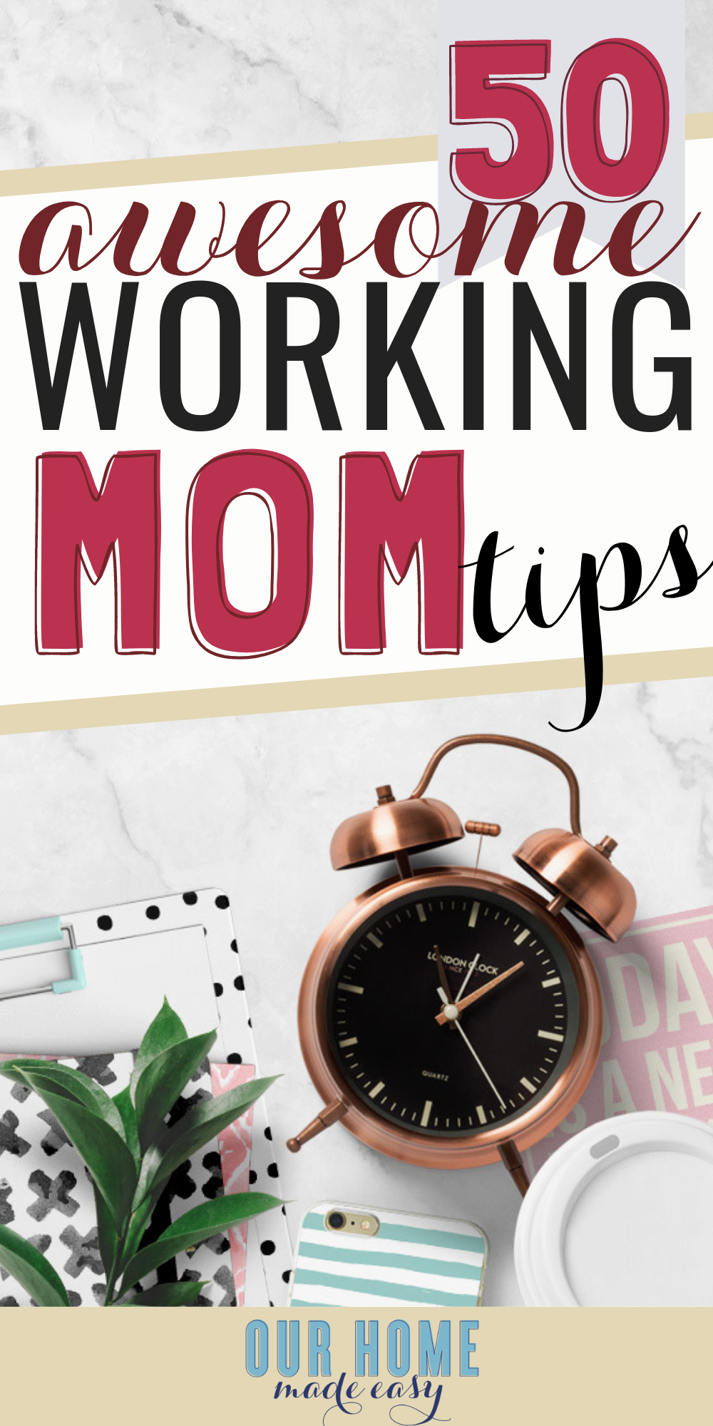 50 working mom resources, tips, and tricks to save time and boost productivity