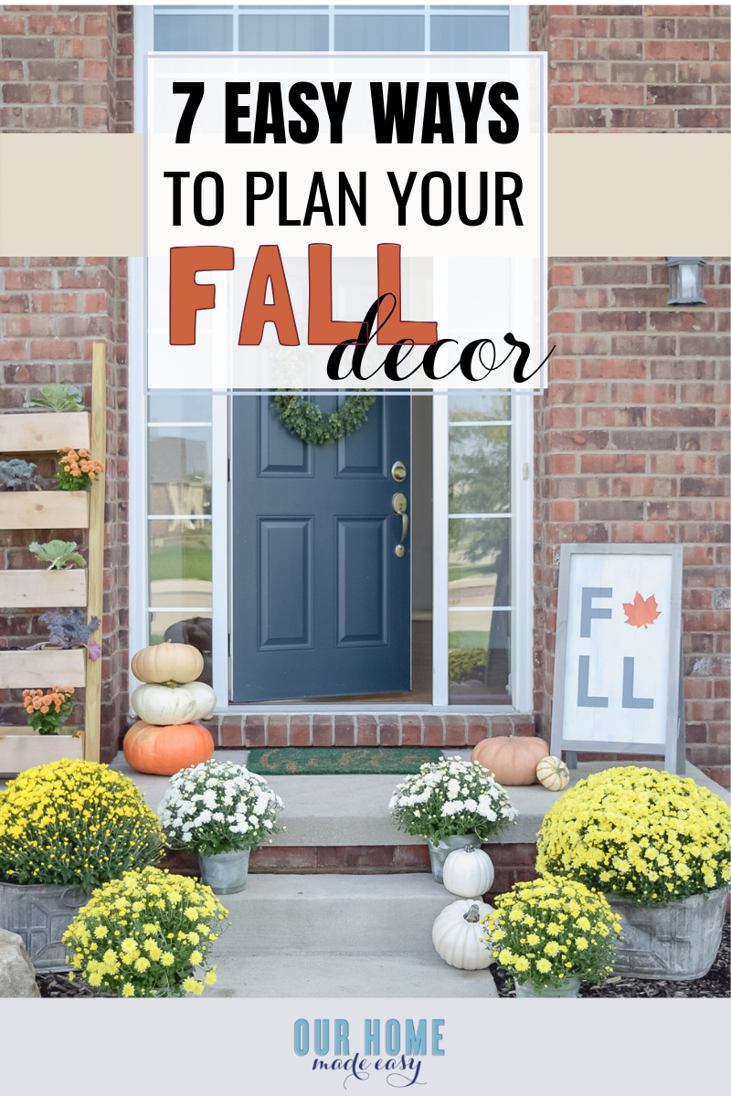 Take a look at these seven easy ways to plan your fall home decor