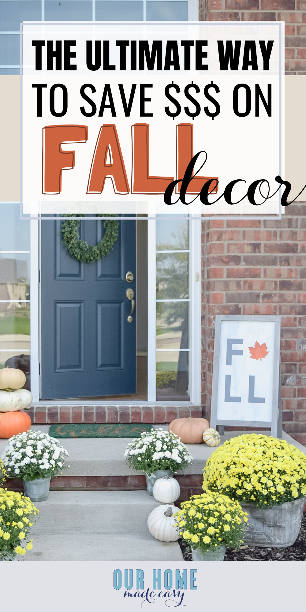 The Ultimate Ways to Save Money on Fall Decor: pro-tips on how to find great holiday decorations on a budget