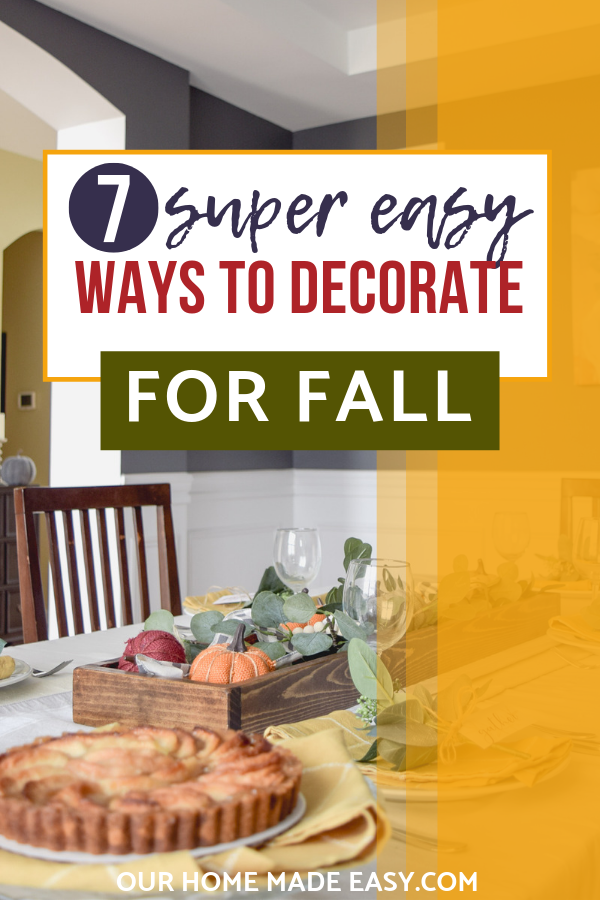 7 super easy ways to decorate for fall