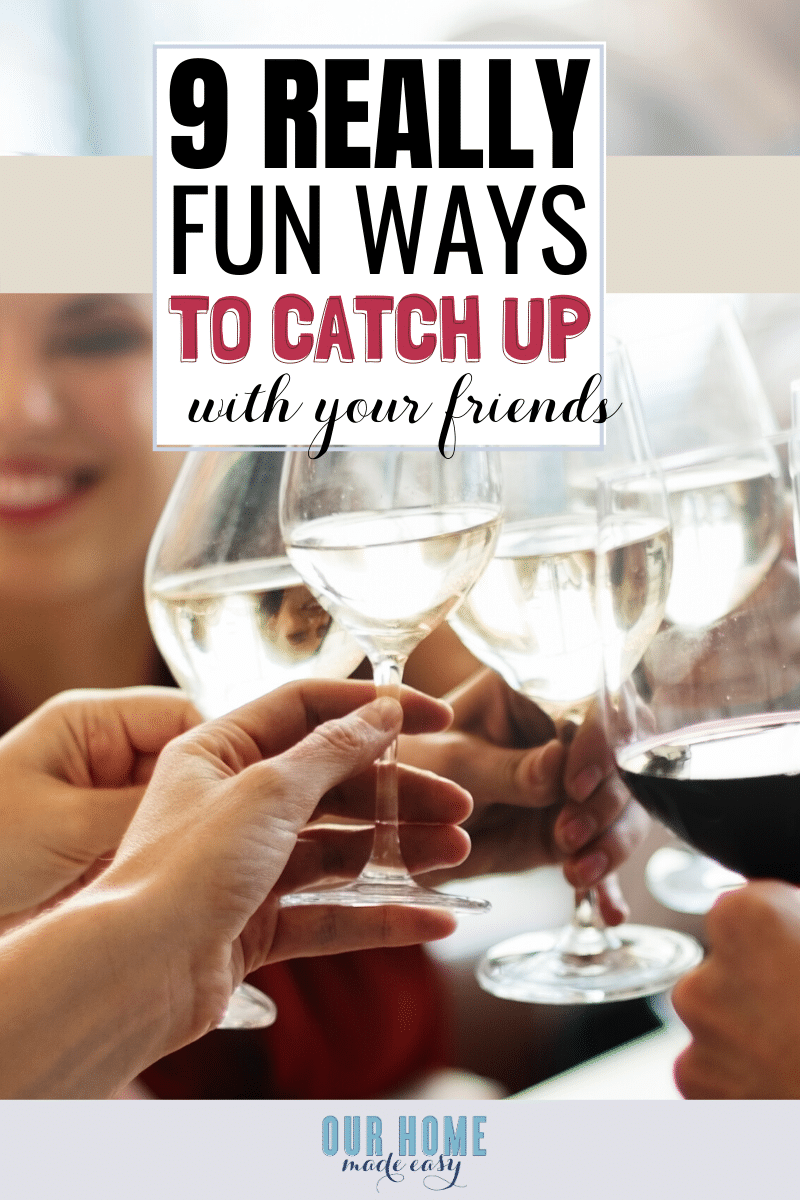 Has it been a while since you had a great time with your friends? Use these ideas on ways to catch up with old friends to make it a new habit that you enjoy!   