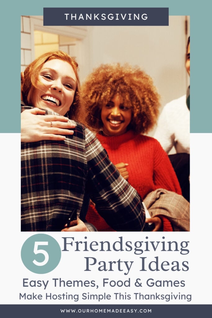 Friendsgiving Ideas Friendsgiving party ideas