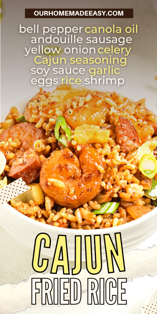 Cajun Fried Rice Our Home Made Easy