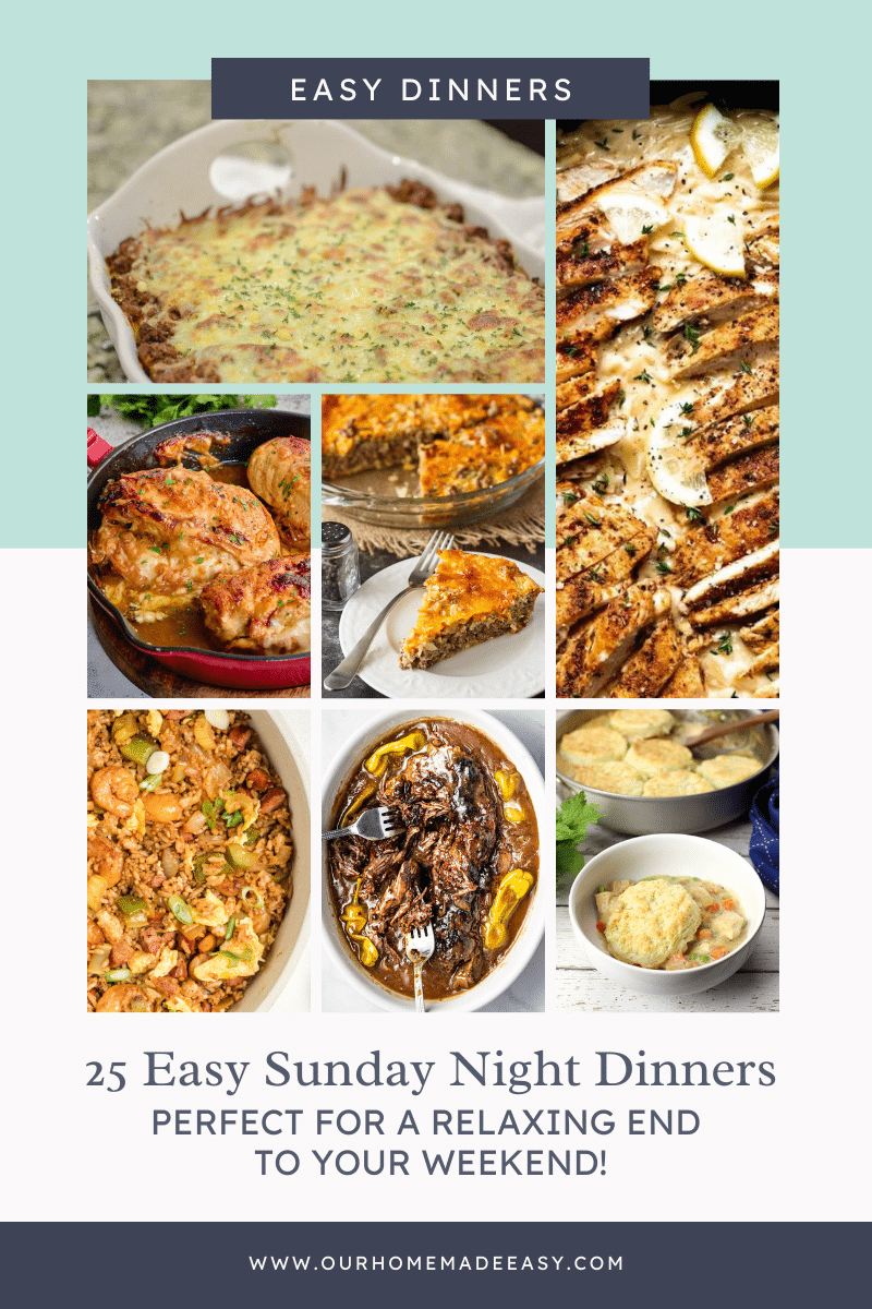 Collages of easy dinners ready for Sunday night