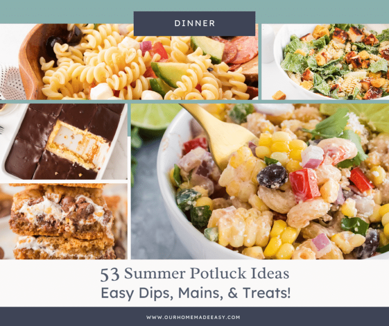 53 Family Approved Summer Potluck Recipes & Ideas
